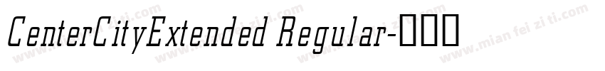 CenterCityExtended Regular字体转换